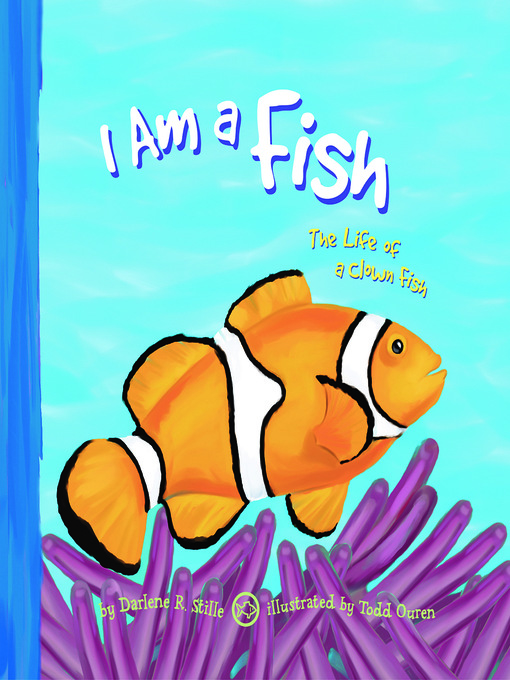 Title details for I Am a Fish by Todd Ouren - Available